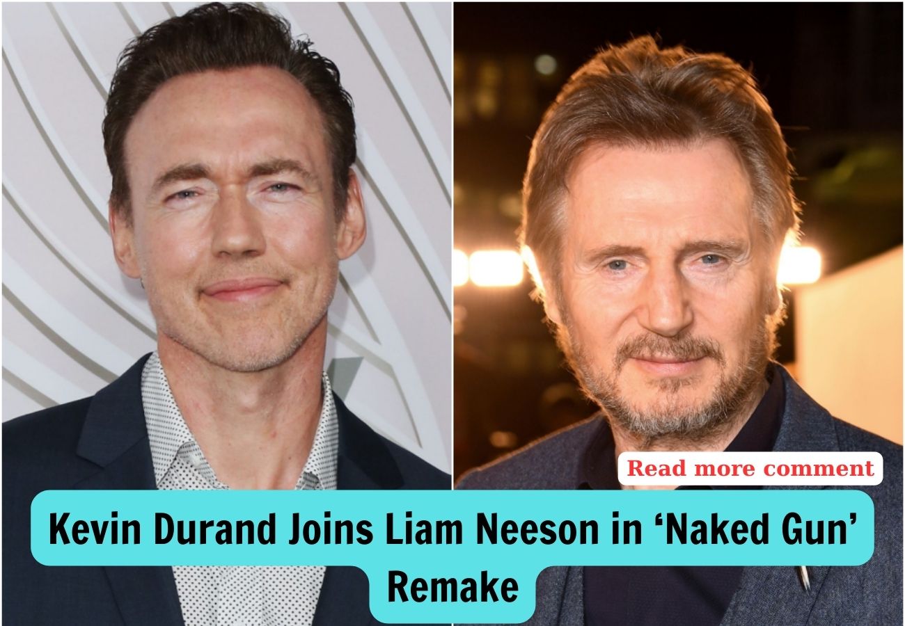 Kevin Durand Joins Liam Neeson In Naked Gun Remake News